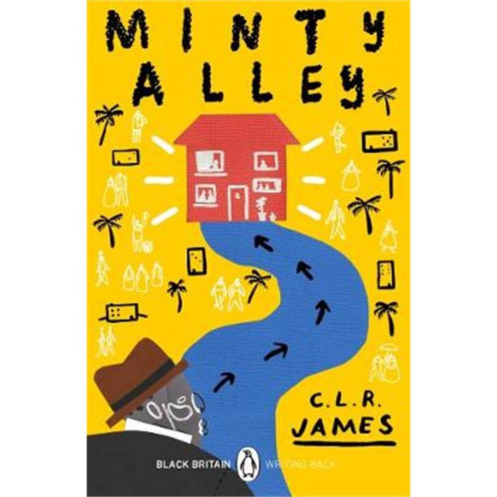Minty Alley (Paperback) - C.L.R. James